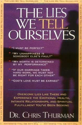 The Lies We Tell Ourselves (Paperback)