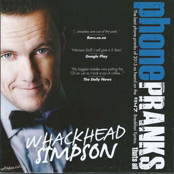 Whackhead Simpson  Phone Pranks (Thats All) CD