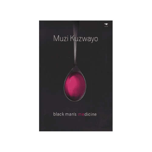 Black man's medicine (Paperback)