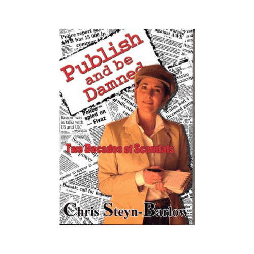 Publish and be damned Chris Steyn-Barlow Paperback