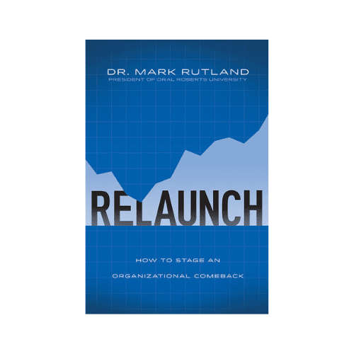 ReLaunch: How to Stage an Organizational Comeback Hardcover