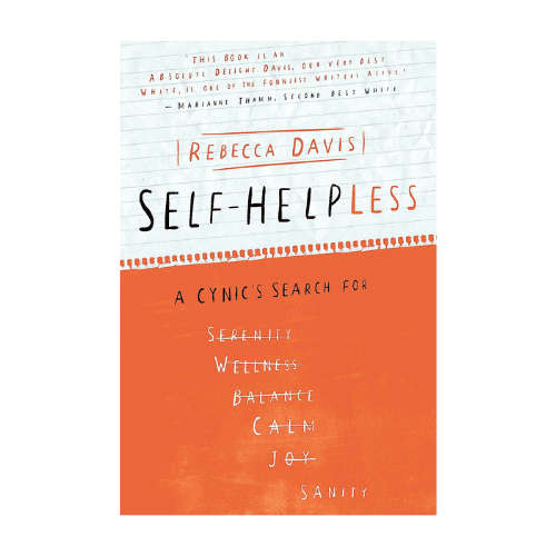 Self-Helpless - A Cynic's Search for Sanity (Paperback)