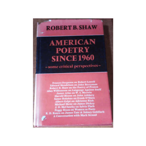 American Poetry Since 1960 Hardcover