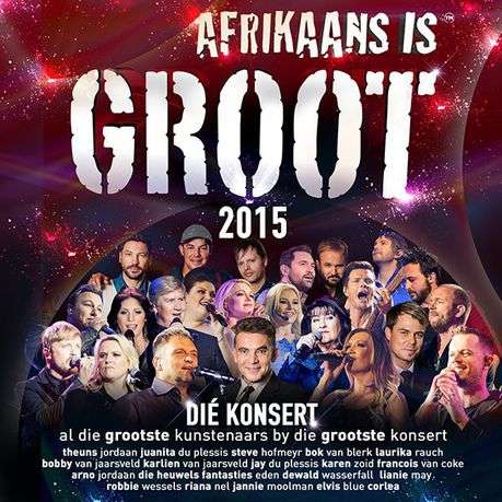 Afrikaans Is Groot 2015 - Die Konsert [CD]