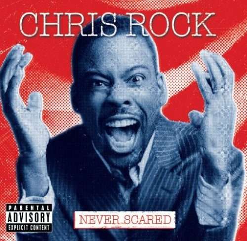 Chris Rock  Never Scared CD