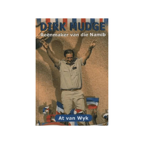 Dirk Mudge Reenmaker van die Namib