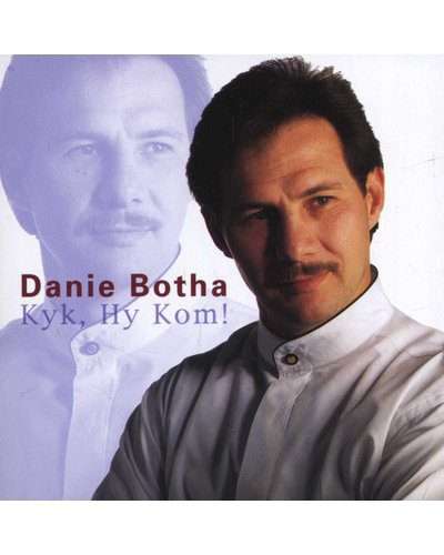 Danie Botha - Kyk, Hy Kom! (CD)
