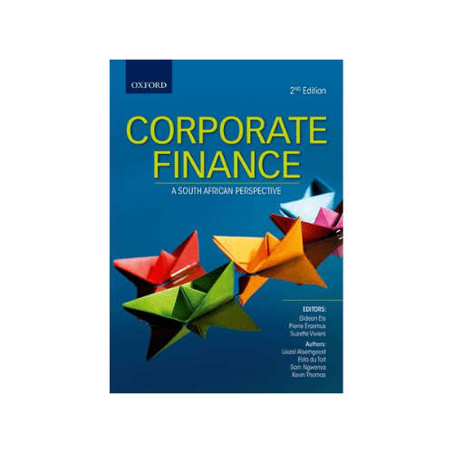 Corporate Finance - A South African Perspective 2nd Edition