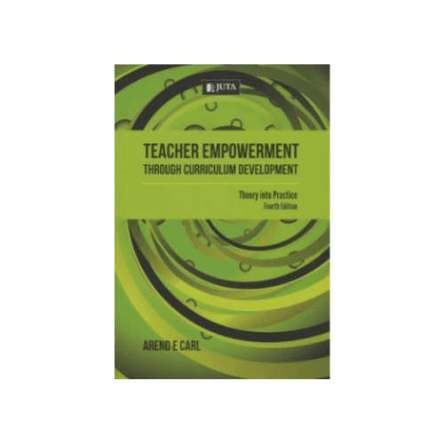 Teacher Empowerment Through Curriculum Development 4th Edition