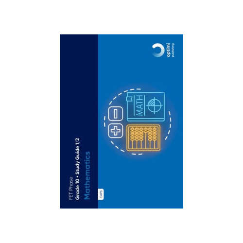 FET Phase Mathematics Grade 10 Study Guide CAPS Optimi