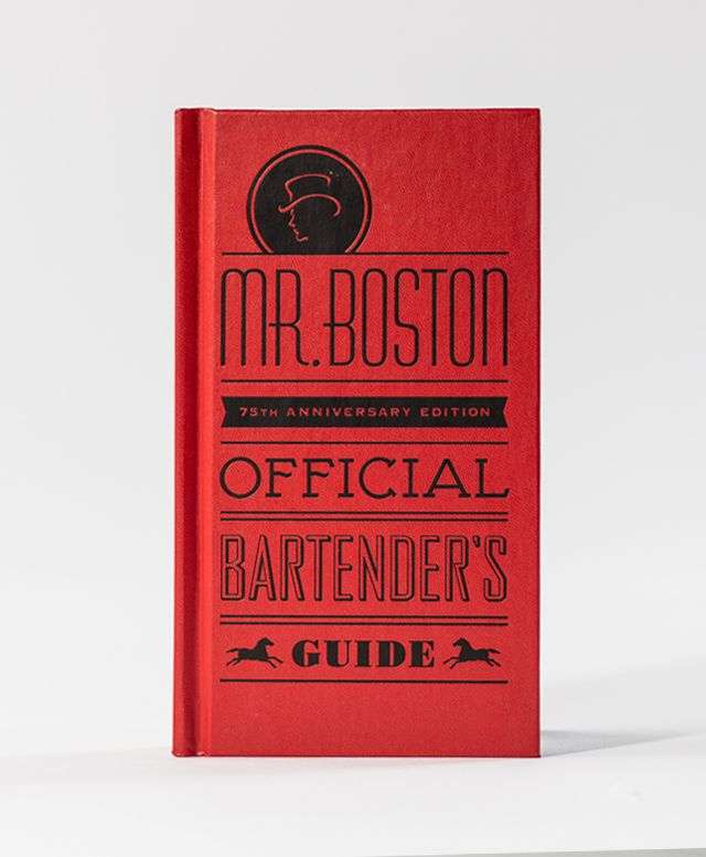 Mr. Boston Official Bartender's Guide 75th Anniversary Edition