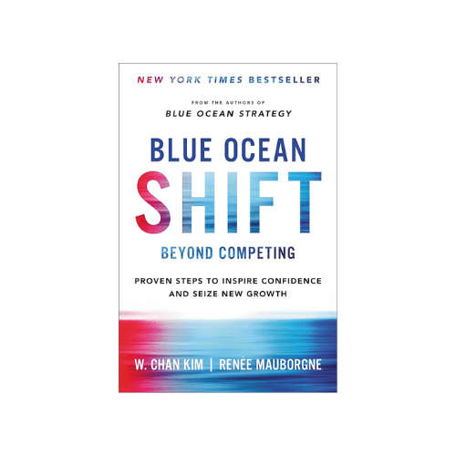 Blue Ocean Shift - Beyond Competing (Hardcover)