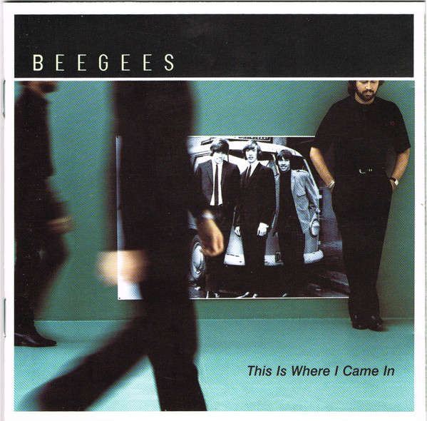 Bee Gees  This Is Where I Came In CD