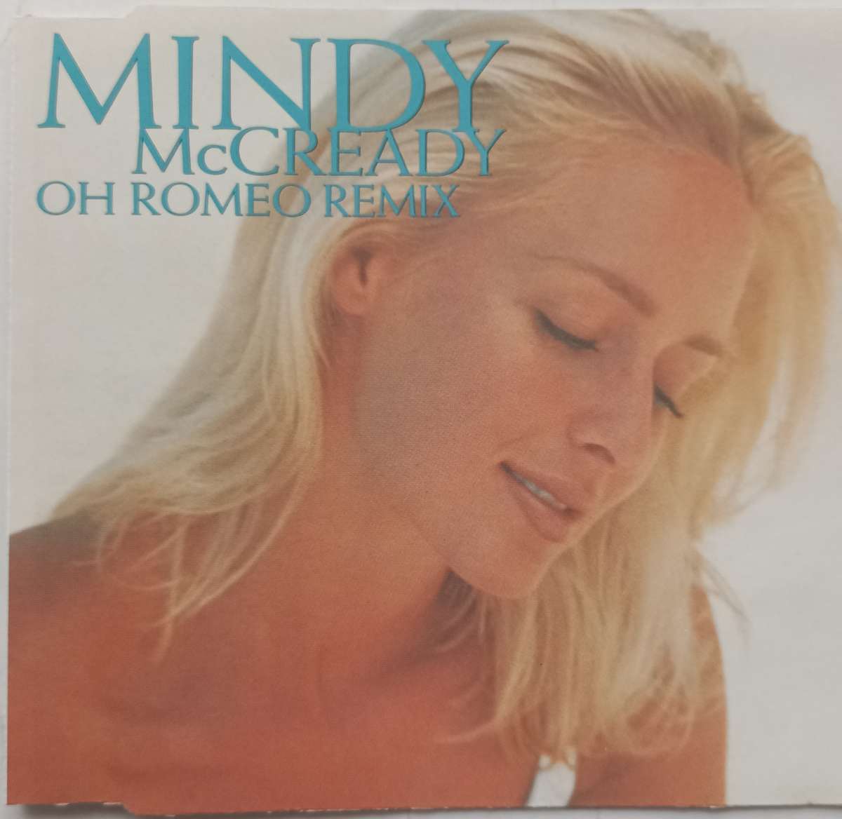 Mindy McCready  Oh Romeo Remix (Single, CD)