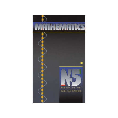 Mathematics N5 (Paperback) Brenda de Wet