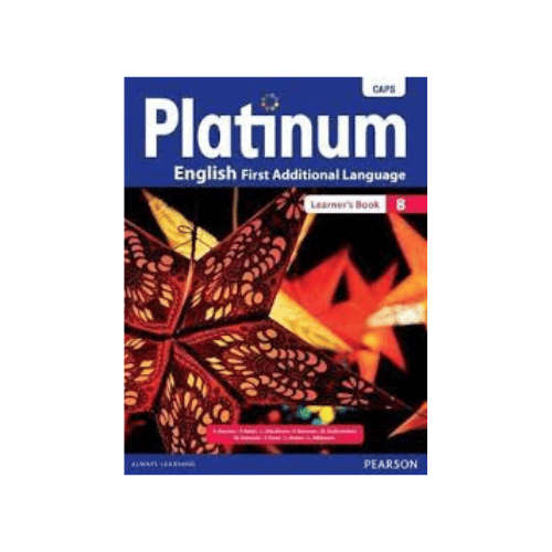 Platinum English First Additional Language CAPS - Grade 8 Learner's Book