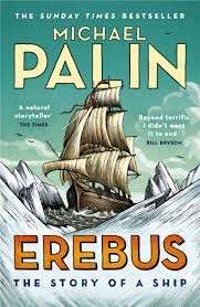 Erebus: The Story Of A Ship - Palin, Michael 0.30kg
