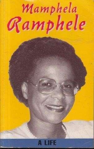 Mamphela Ramphele A Life (signed) - Ramphele, Mamphela 0.70kg