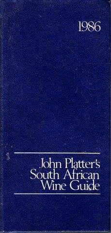 John Platter's South African Wine Guide 1986 - Platter, John & 0.20kg