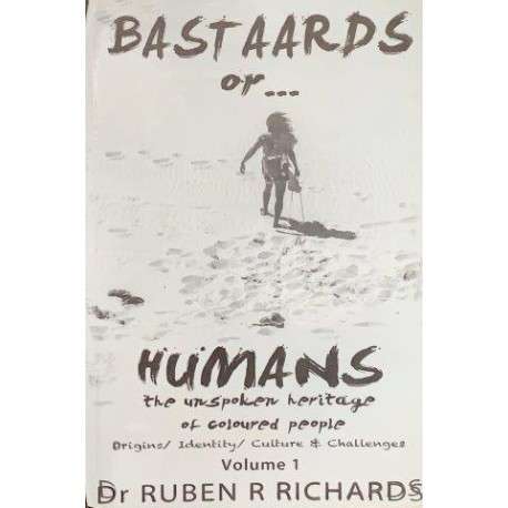 Bastaards Or Humans Vol. 1 - Origins, Identity, Culture And Challenges