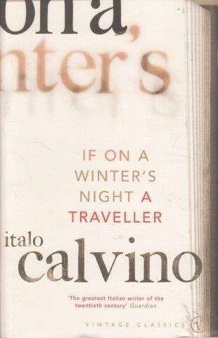 If On A Winter's Night A Traveller (Vintage Classics) - Calvino, Italo 0.40kg
