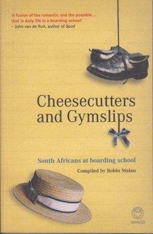 Cheesecutters And Gymslips - Malan, Robin (Ed.) 0.30kg