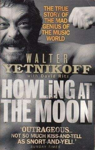 Howling At The Moon - Yetnikoff, Walter & David Ritz 0.40kg