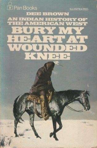 Bury My Heart At Wounded Knee - Brown, Dee 0.50kg