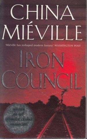 Iron Council - Mieville, China 0.50kg