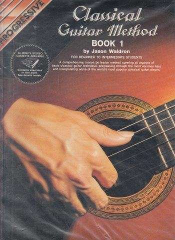 Classical Guitar Method - Waldron, Jason 0.50kg