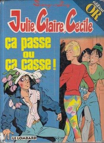 Julie, Claire, Cecile, Ca Passe Ou Ca Casse - Sidny & Bom 0.40kg