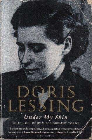 Under My Skin. Vol 1 of My Autobiography, To 1949 - Lessing, Doris May 1kg