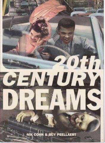20th Century Dreams - Cohn, Nik & Guy Peellaert 1.10kg