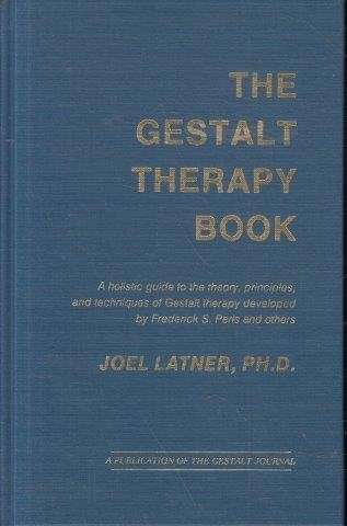 The Gestalt Therapy Book - Latner, Joel 0.50kg