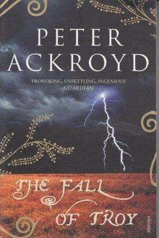 The Fall of Troy - Ackroyd, Peter 0.40kg