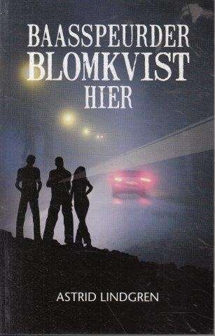 Baasspeurder Blomkvist Hier - Lindgren, Astrid 0.40kg