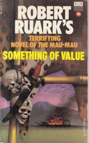 Something of Value - Ruark, Robert 0.40kg