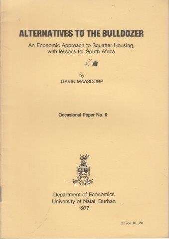 Alternatives to the Bulldozer - Maasdorp, Gavin 0.30kg