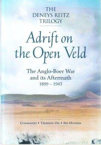 Adrift on the Open Veld - Reitz, Deneys 0.60kg