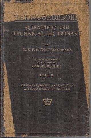 Vakwoordeboek: Scientific & Technical Dictionary Deel 1 & 2 - Du Toit Malherbe, Dr D. F. 1.60kg