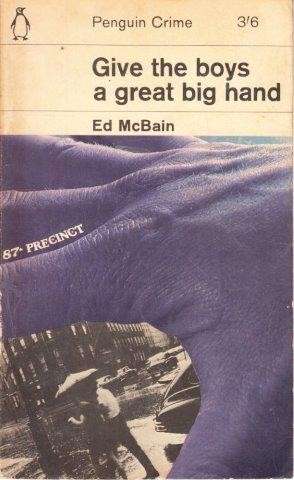 Give the Boys a Great Big Hand - McBain, Ed 0.30kg