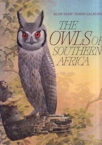 The Owls of Southern Africa - Kemp, Alan & Colburn, Simon 2kg