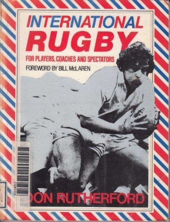 International Rugby: For Players, Coaches, and Spectators - Rutherford, Don 0.50kg
