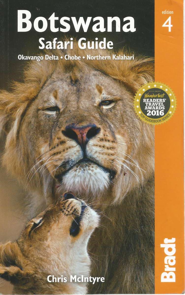 Botswana - Okavango Delta, Chobe, Northern Kalahari (2016) - McIntyre, Chris 0.70kg