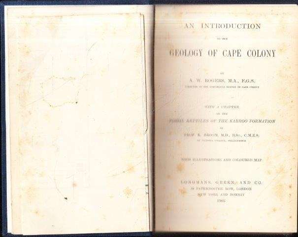 An Introduction to the Geology of the Cape Colony - Rogers, A. W. 1.10kg