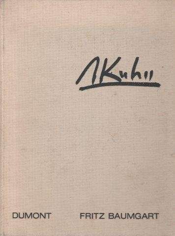 Hans Kuhn. Dokumentation seines kunstlerischen Schaffens mit einer Einfuhrung - Baumgart, Fritz 0.45
