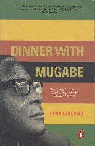 Dinner With Mugabe - Holland, Heidi 0.50kg