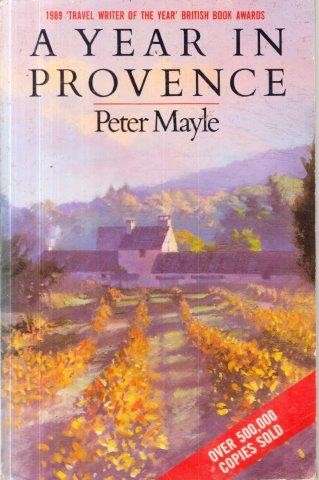 A Year In Provence - Mayle, Peter 0.30kg