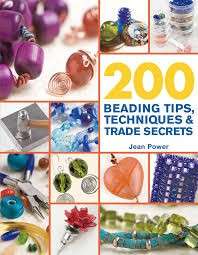 200 Beading Tips, Techniques & Trade Secrets - Power, Jean 0.40kg