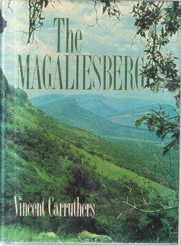The Magaliesberg - Carruthers, Vincent 1.50kg